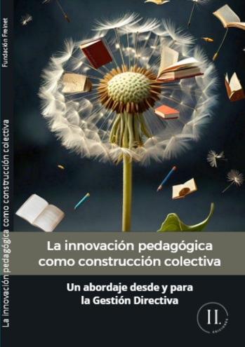 La innovación pedagógica como construcción colectiva